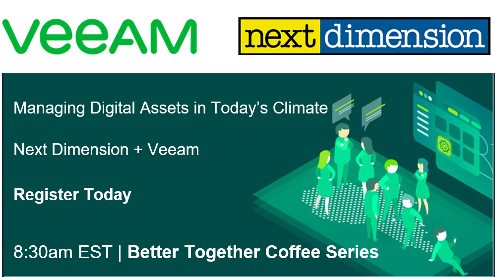 Veeam Next Dimension Managing Digital Assets